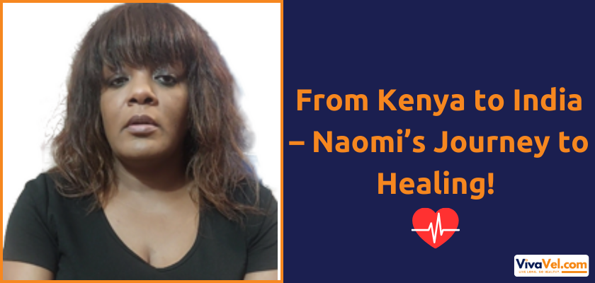 From Kenya to India – Naomi’s Journey to Healing!